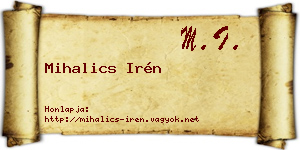 Mihalics Irén névjegykártya